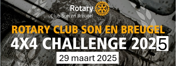 Save the Date en voor-inschrijving – Rotary Club Son en Breugel 4×4 Challenge 29 maart 2025!